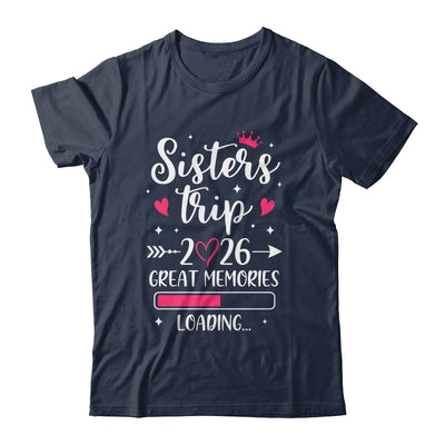 Sisters Trip 2026 Memories Vacation Travel Sisters Weekend Shirt & Tank Top | teecentury