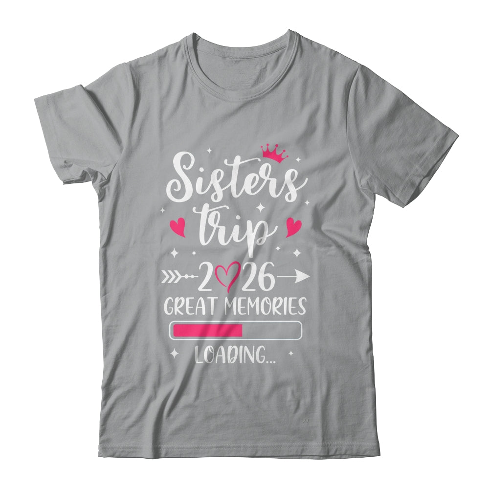 Sisters Trip 2026 Memories Vacation Travel Sisters Weekend Shirt & Tank Top | teecentury