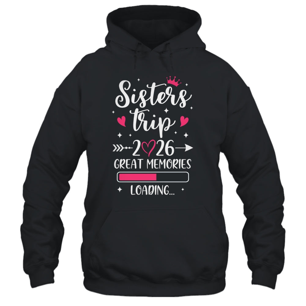 Sisters Trip 2026 Memories Vacation Travel Sisters Weekend Shirt & Tank Top | teecentury