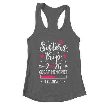 Sisters Trip 2026 Memories Vacation Travel Sisters Weekend Shirt & Tank Top | teecentury