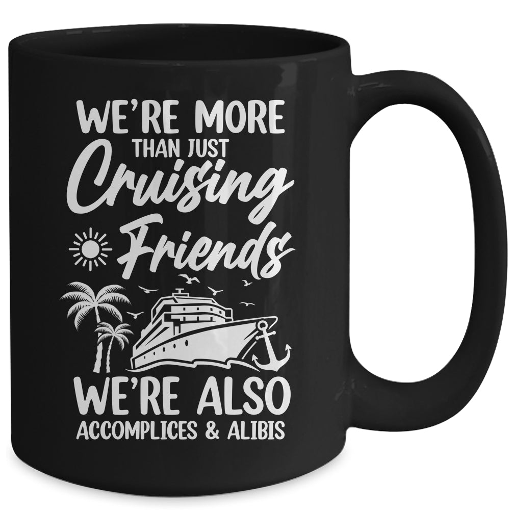 Sisters Trip Cruising Friends Cruise Trip Vacation Girls Mug | teecentury