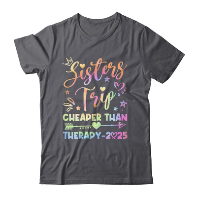 Sisters Trip Funny Sisters Squad Cheapers Than Therapy 2025 Shirt & Tank Top | teecentury