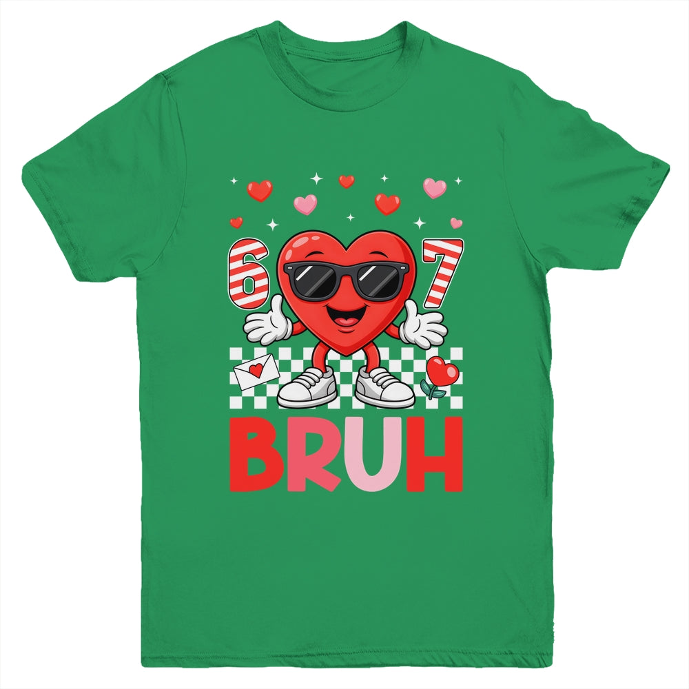 Six Seven 67 Bruh 6 7 Meme Funny Valentine Heart Boys Kids Youth Shirt | teecentury