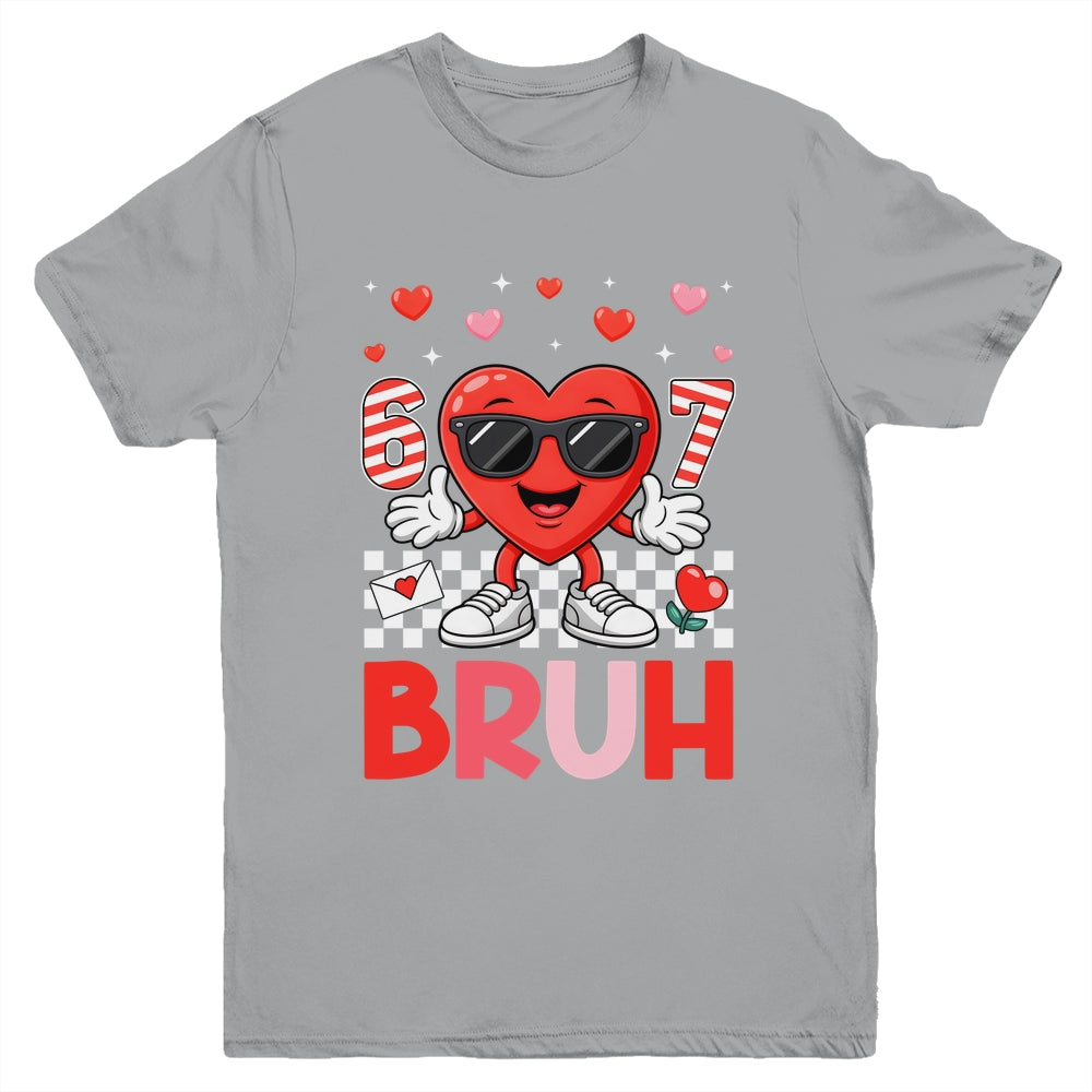 Six Seven 67 Bruh 6 7 Meme Funny Valentine Heart Boys Kids Youth Shirt | teecentury