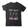 Skeleton Dancing Nurse Night Shift Squad Halloween Women Shirt & Hoodie | teecentury