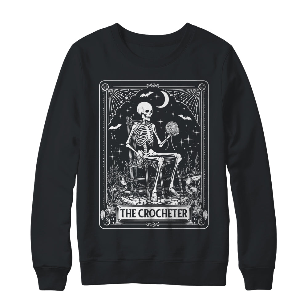 Skeleton The Crocheter Tarot Card Knitter Crochet Lover Shirt & Sweatshirt | teecentury