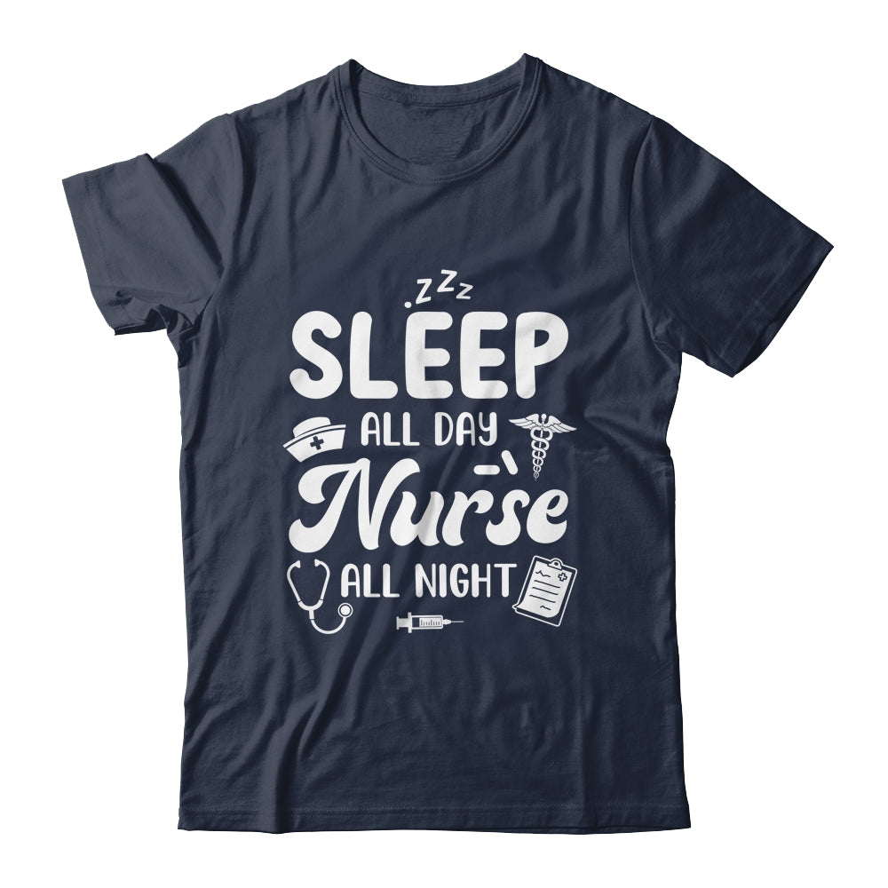 Sleep All Day Nurse All Night Funny Night Shift Nurses Shirt & Tank Top | teecentury