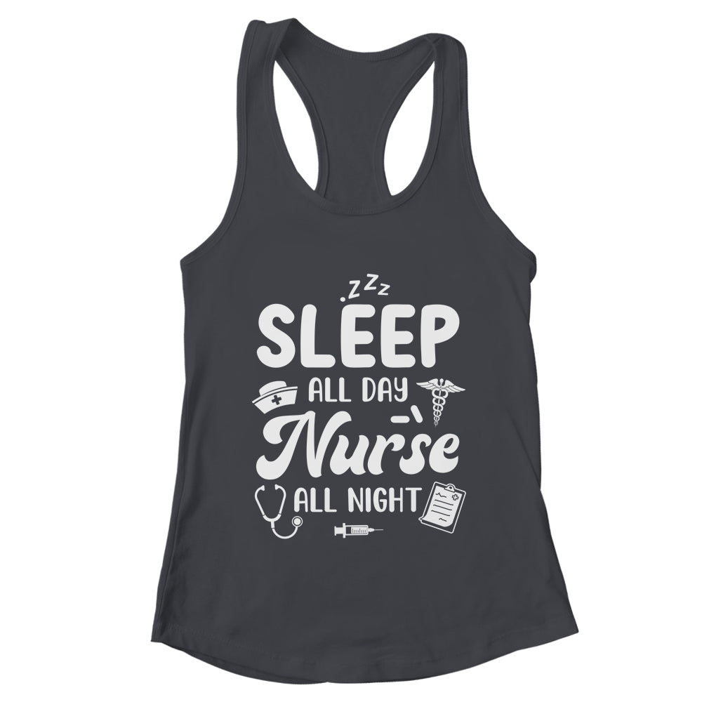 Sleep All Day Nurse All Night Funny Night Shift Nurses Shirt & Tank Top | teecentury