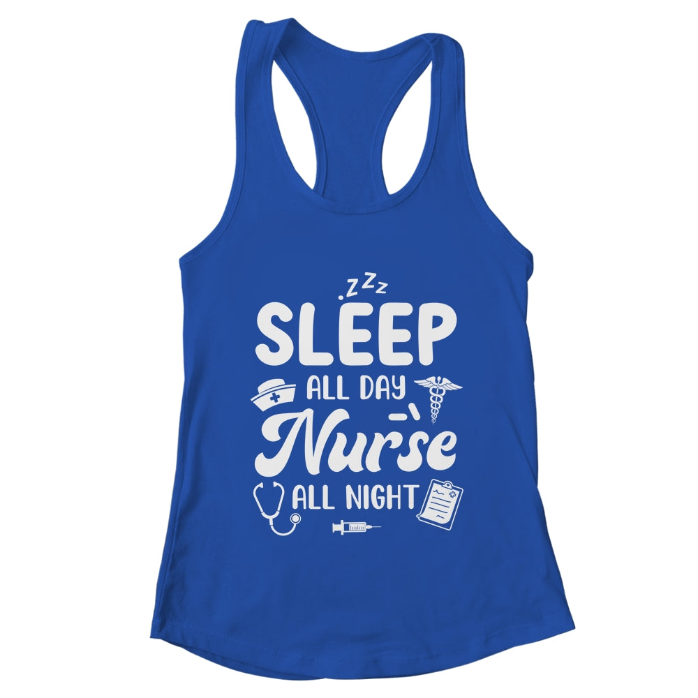 Sleep All Day Nurse All Night Funny Night Shift Nurses Shirt & Tank Top | teecentury