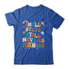 Small Steps Still Move Us Forward Funny Physical Therapist Shirt & Hoodie | teecentury