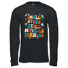 Small Steps Still Move Us Forward Funny Physical Therapist Shirt & Hoodie | teecentury