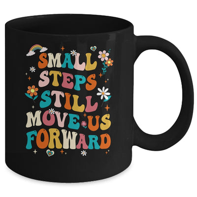 Small Steps Still Move Us Forward Funny Physical Therapist Mug | teecentury