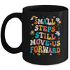 Small Steps Still Move Us Forward Funny Physical Therapist Mug | teecentury