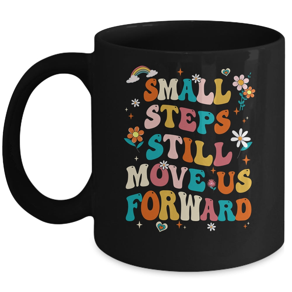 Small Steps Still Move Us Forward Funny Physical Therapist Mug | teecentury