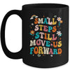 Small Steps Still Move Us Forward Funny Physical Therapist Mug | teecentury