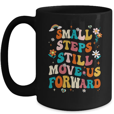 Small Steps Still Move Us Forward Funny Physical Therapist Mug | teecentury