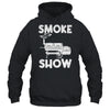 Smoke Show Funny BBQ Smoker Grilling Meat Smoking Grill Shirt & Hoodie | teecentury