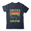 Smoke Show Funny BBQ Smoker Grilling Meat Smoking Retro Shirt & Hoodie | teecentury