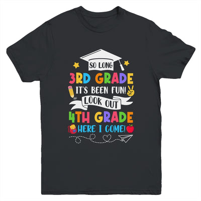 So Long 3rd Grade Graduation 4th Grade Here I Come 2024 Youth Shirt | teecentury
