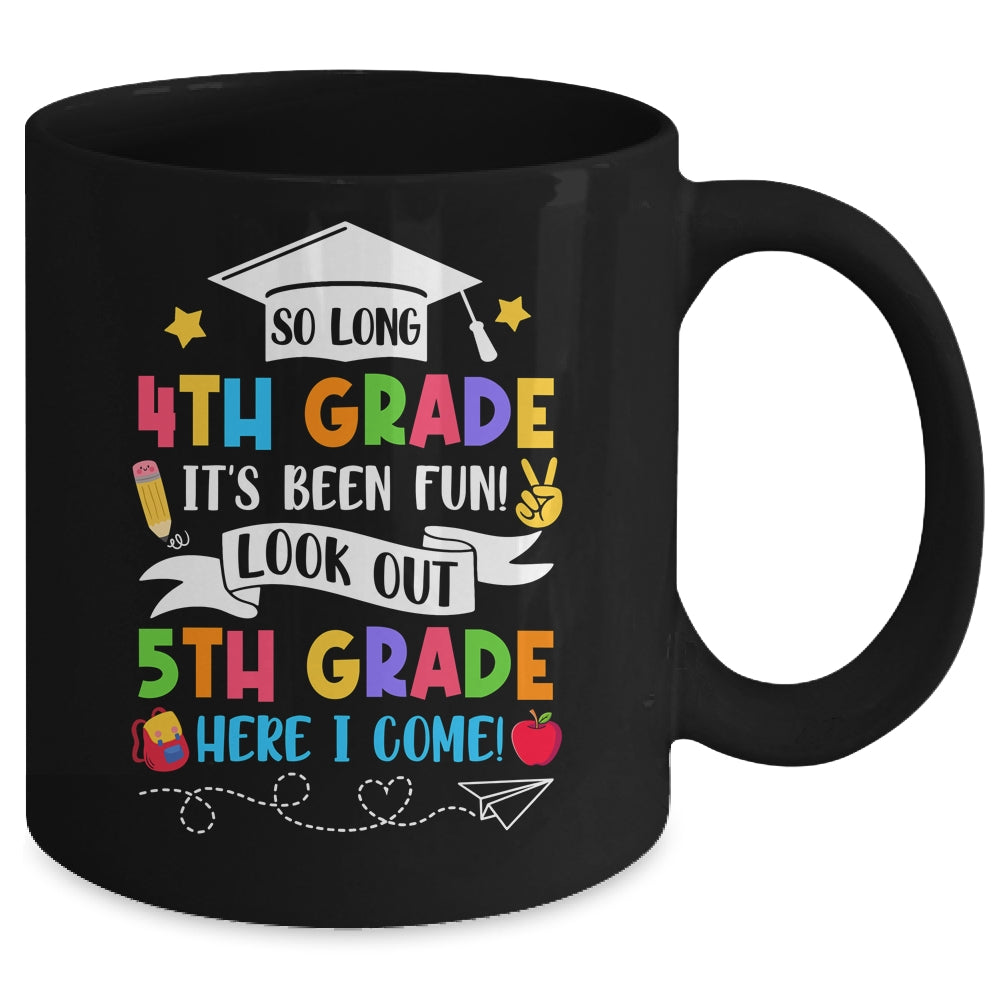 So Long 4th Grade Graduation 5th Grade Here I Come 2024 Mug | teecentury