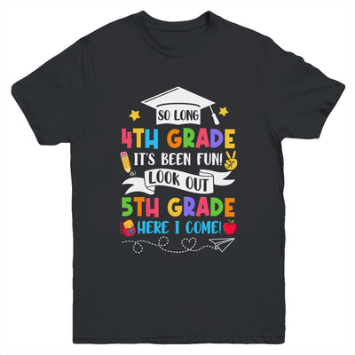So Long 4th Grade Graduation 5th Grade Here I Come 2024 Youth Shirt | teecentury