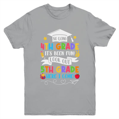 So Long 4th Grade Graduation 5th Grade Here I Come 2024 Youth Shirt | teecentury