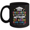 So Long Kindergarten Graduation 1st Grade Here I Come 2024 Mug | teecentury