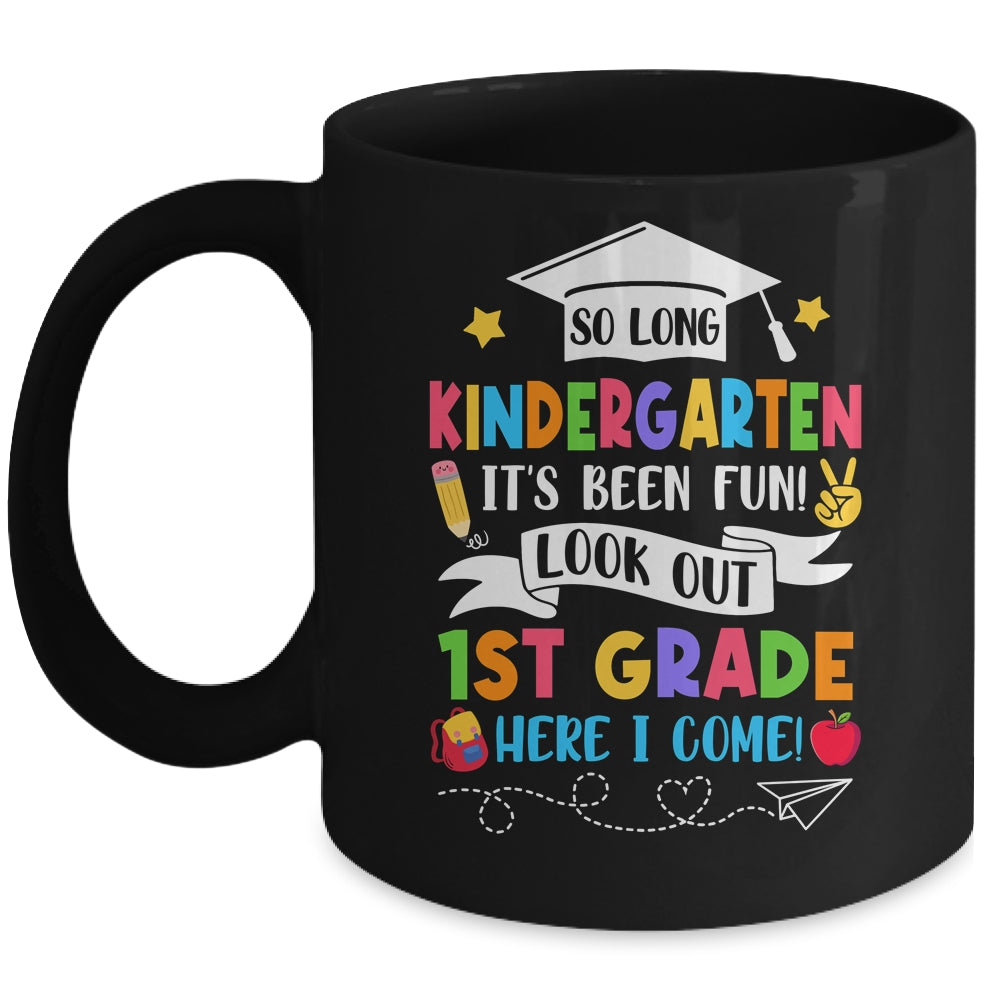 So Long Kindergarten Graduation 1st Grade Here I Come 2024 Mug | teecentury