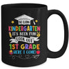 So Long Kindergarten Graduation 1st Grade Here I Come 2024 Mug | teecentury