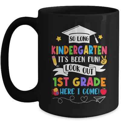 So Long Kindergarten Graduation 1st Grade Here I Come 2024 Mug | teecentury