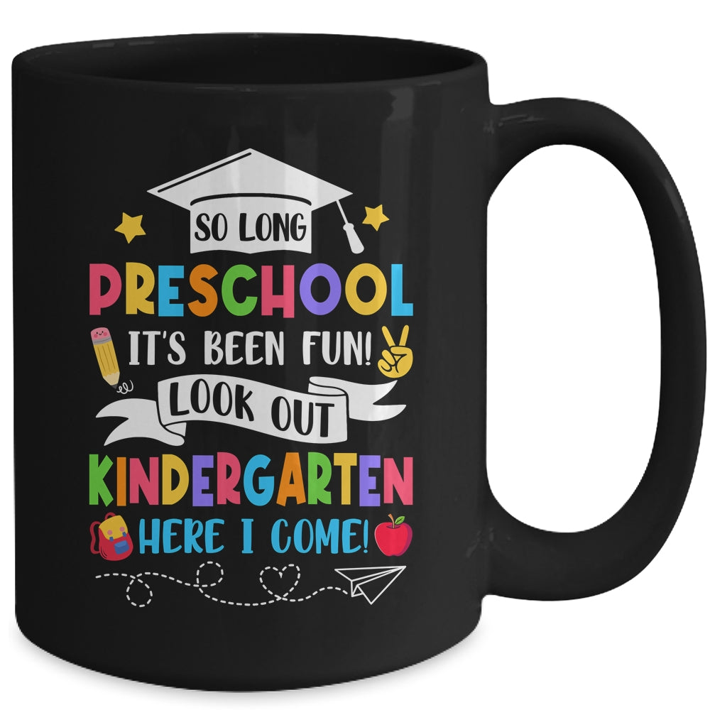 So Long Preschool Graduation Kindergarten Here I Come 2024 Mug | teecentury