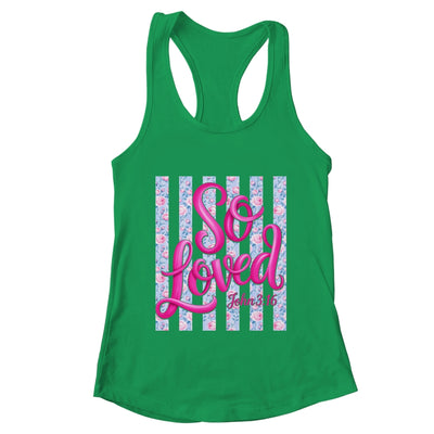 So Loved John 3:16 Christian Faith Religious Jesus Coquette Shirt & Tank Top | teecentury