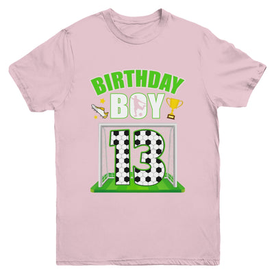 Soccer 13th Birthday Boy 13 Year Old Sport 7yr Boys Party Youth Shirt | teecentury