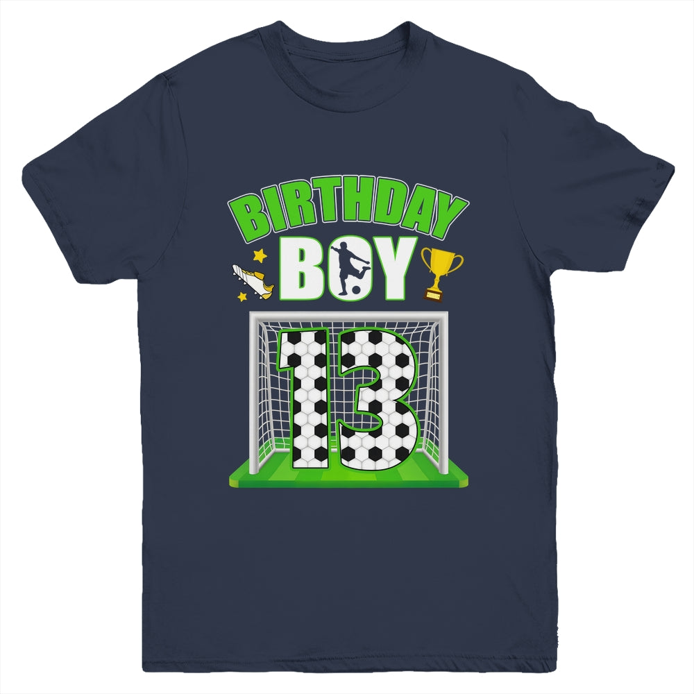 Soccer 13th Birthday Boy 13 Year Old Sport 7yr Boys Party Youth Shirt | teecentury