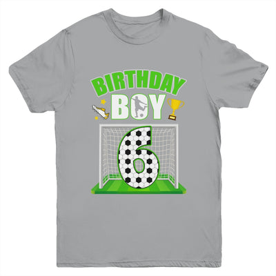 Soccer 6th Birthday Boy 6 Year Old Sport 7yr Boys Party Youth Shirt | teecentury