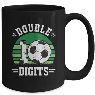 Soccer Birthday 10 Year Old Double Digits 10th Birthday Mug | teecentury