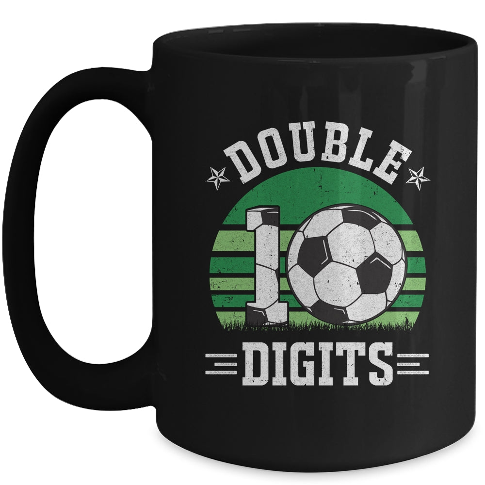 Soccer Birthday 10 Year Old Double Digits 10th Birthday Mug | teecentury
