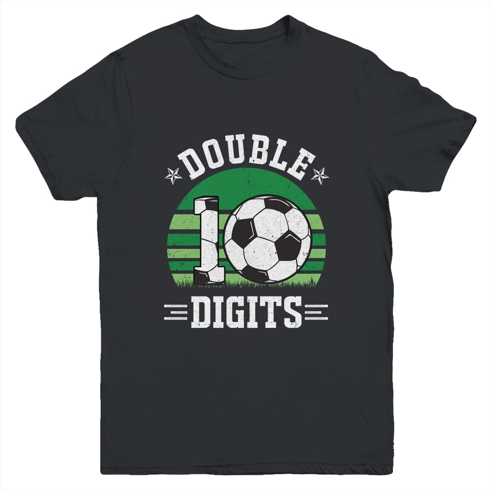 Soccer Birthday 10 Year Old Double Digits 10th Birthday Youth Shirt | teecentury