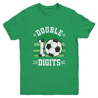 Soccer Birthday 10 Year Old Double Digits 10th Birthday Youth Shirt | teecentury