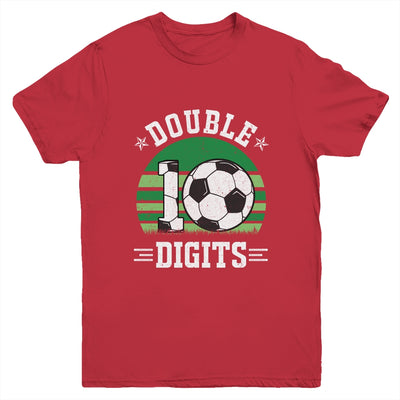 Soccer Birthday 10 Year Old Double Digits 10th Birthday Youth Shirt | teecentury