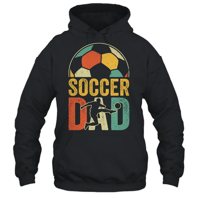 Soccer Dad Funny Soccer For Men Lover Daddy Fathers Day Shirt & Hoodie | teecentury