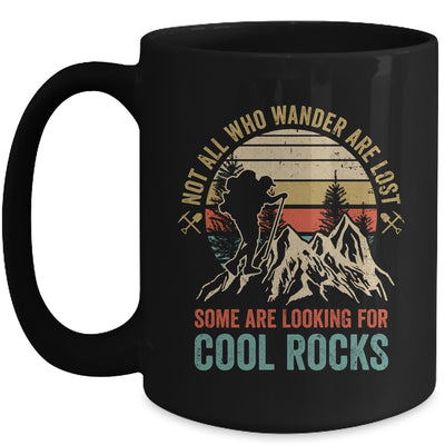 Some Are Looking For Cool Rocks Geologist Geode Hunter Men Mug | teecentury