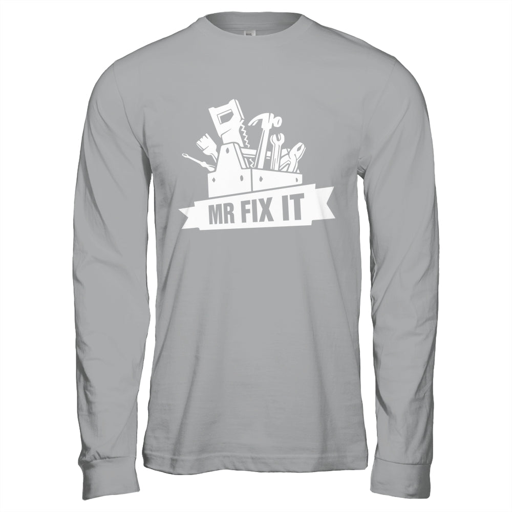 Something Mr Fix It Fixing Dad Mechanic Funny Handyman Humor Shirt & Hoodie | teecentury