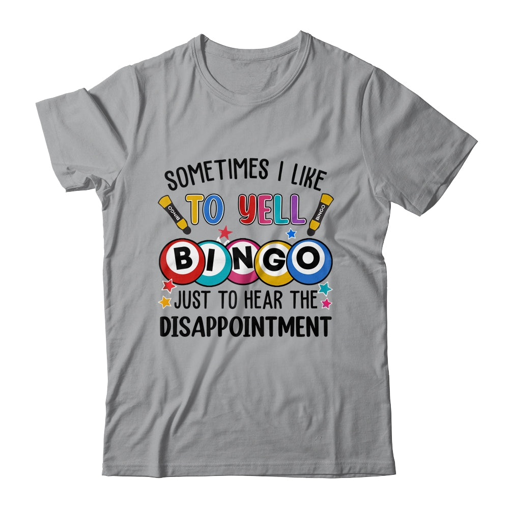 Sometimes I Yell Bingo Funny Lucky Bingo Lover Mom Grandma Shirt & Tank Top | teecentury