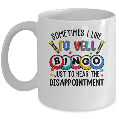 Sometimes I Yell Bingo Funny Lucky Bingo Lover Mom Grandma Mug | teecentury