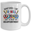 Sometimes I Yell Bingo Funny Lucky Bingo Lover Mom Grandma Mug | teecentury
