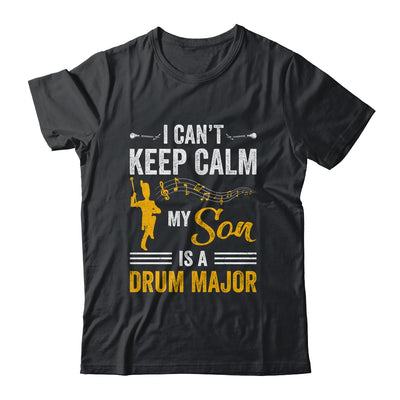 Son Drum Major Mom Dad Funny Keep Calm Marching Band Parent Shirt & Hoodie | teecentury