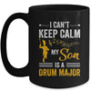 Son Drum Major Mom Dad Funny Keep Calm Marching Band Parent Mug | teecentury