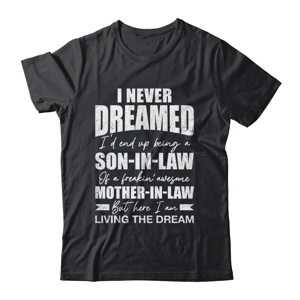 Son In Law Art From Mother In Law For Men Boys Son In Law Shirt & Hoodie | teecentury