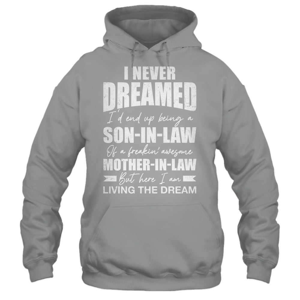 Son In Law Art From Mother In Law For Men Boys Son In Law Shirt & Hoodie | teecentury
